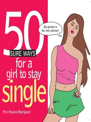 cover image of 50 Sure Ways for a Girl to Stay Single